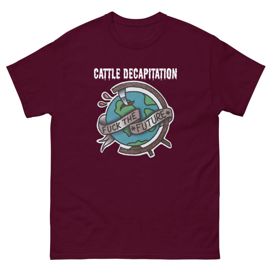 Cattle Decap F**k the Future Unisex classic tee