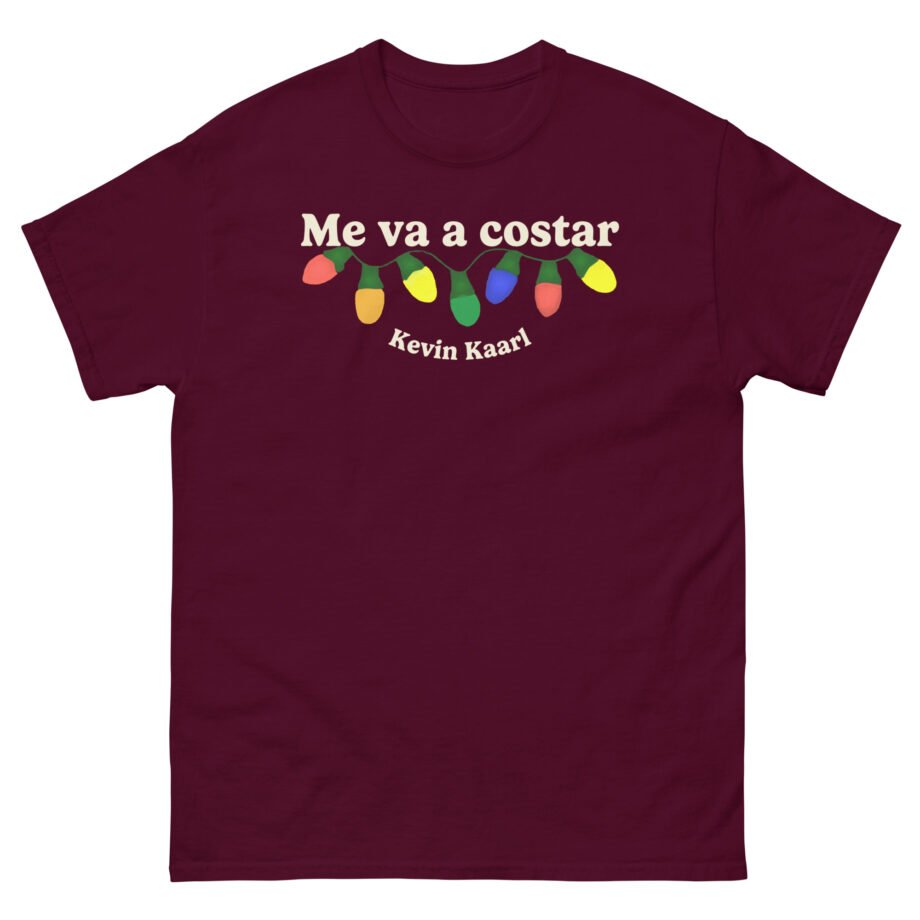 Kevin Kaarl Me Va a Costar Unisex classic tee
