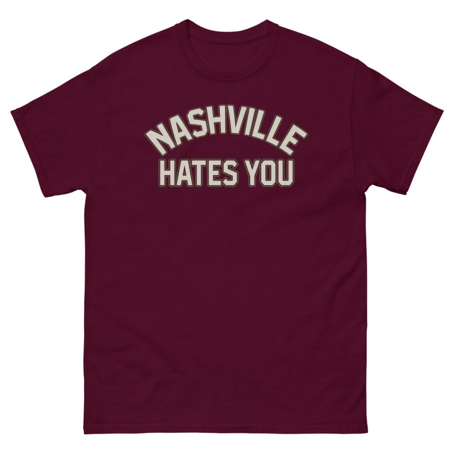 Orthodox Nashville Hates You Unisex classic tee
