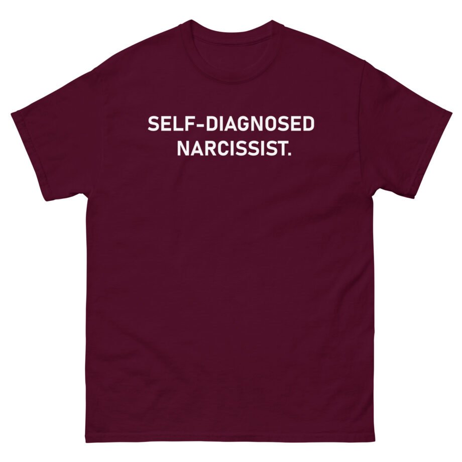 Tectone Self Diagnosed Narcissist Unisex classic tee
