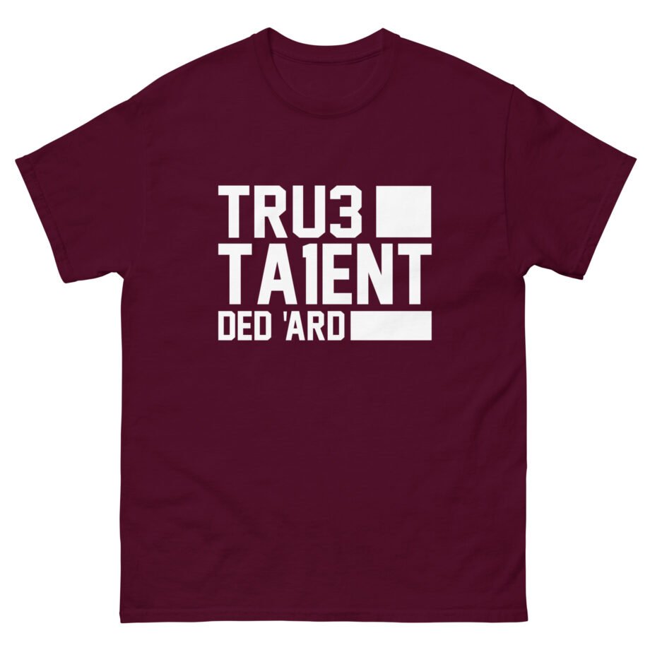 Tru3ta1ent Unisex classic tee