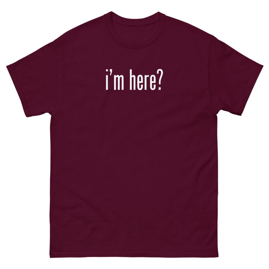 Falling in Reverse I'm Here? Unisex classic tee