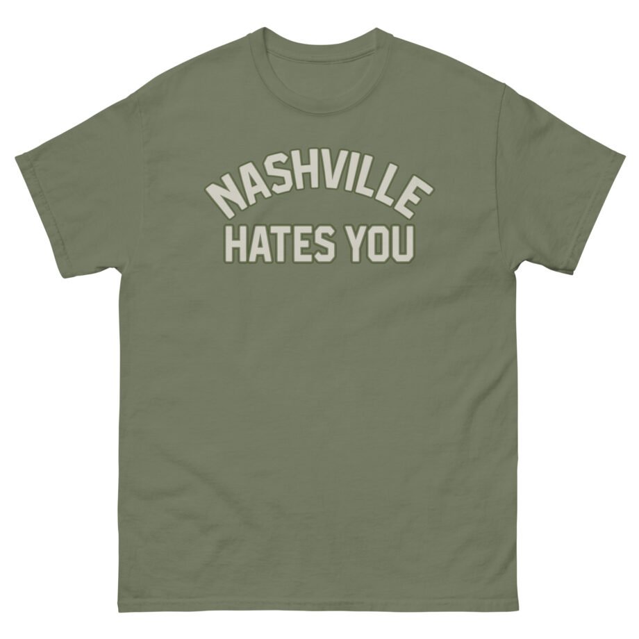 Orthodox Nashville Hates You Unisex classic tee