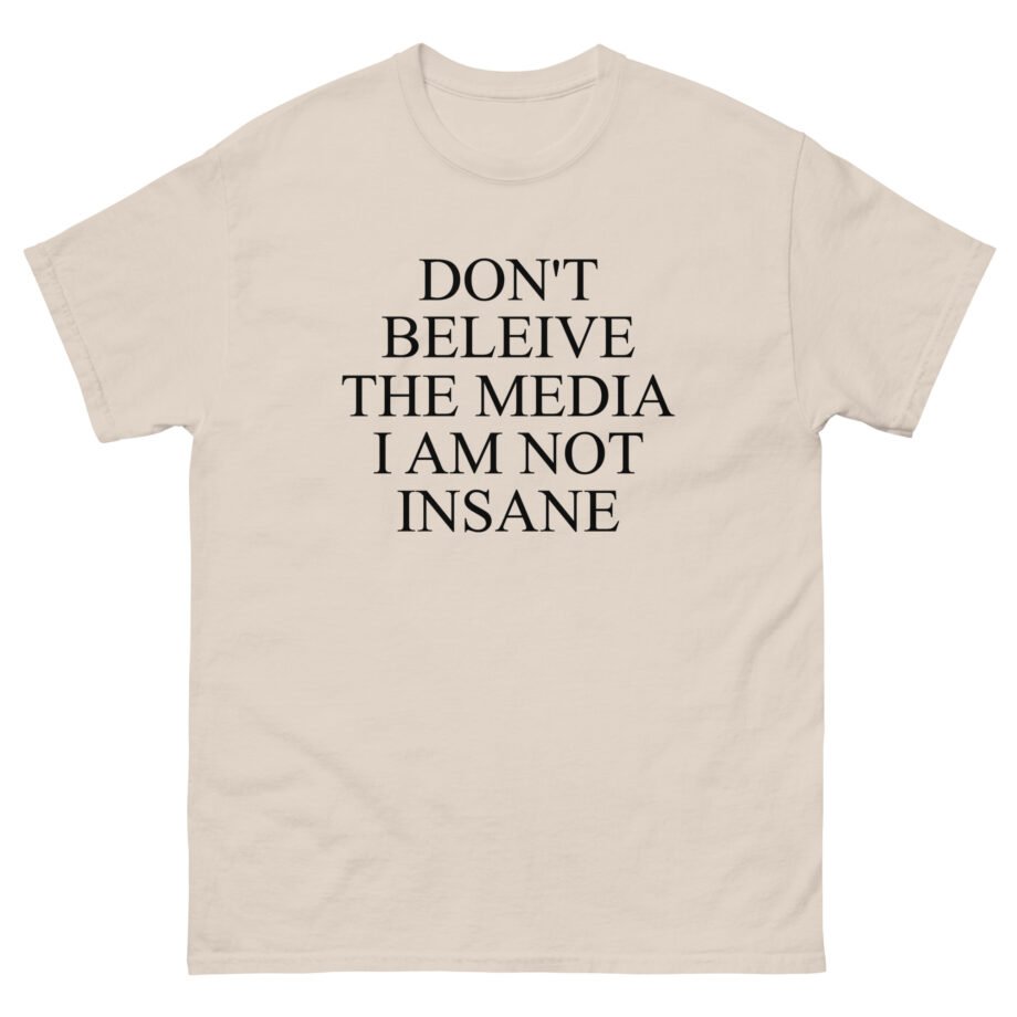 Joost Klein Don't Believe the Media I Am Not Insane Unisex classic tee