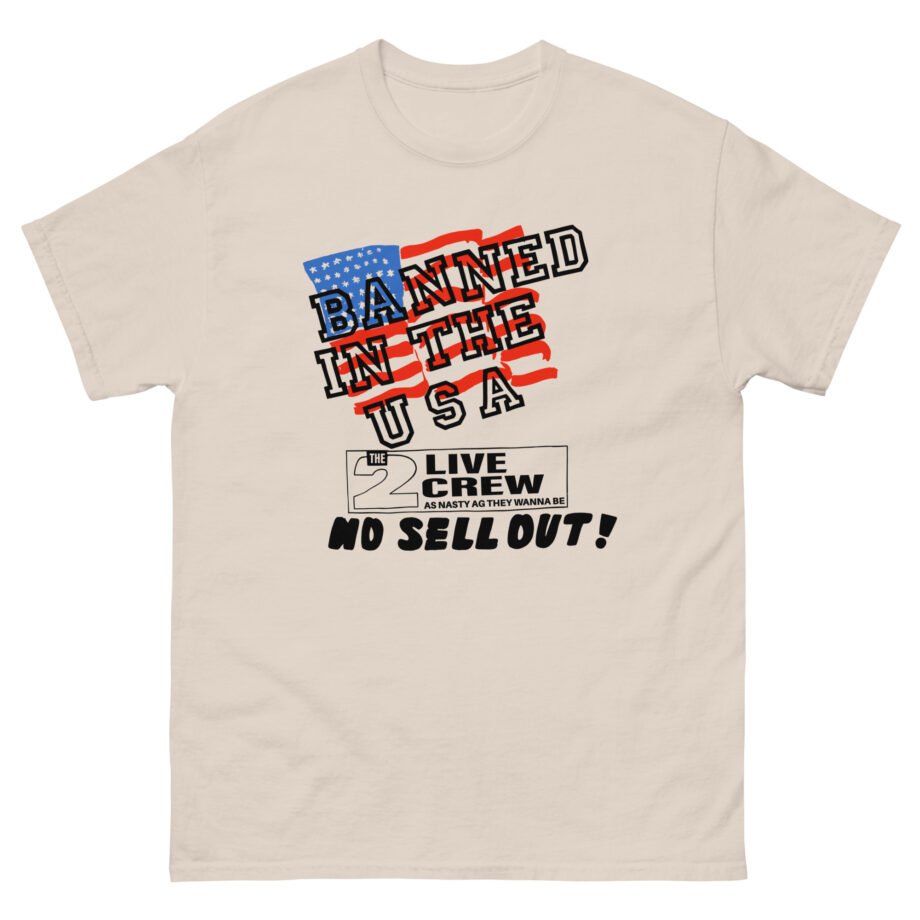 2 Live Crew Banned in the U.s.a. Luke Records Unisex classic tee