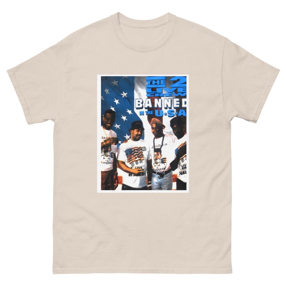 2 Live Crew Banned in the U.s.a. Unisex classic tee