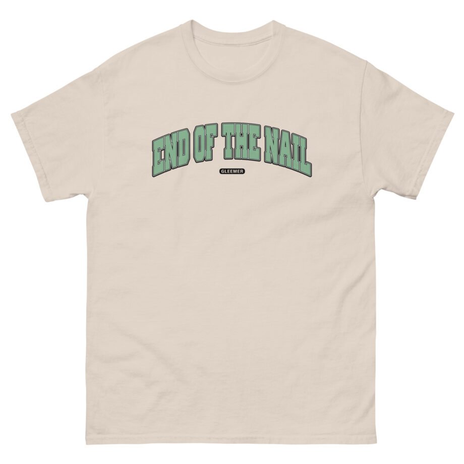 Gleemer End of the Nail Unisex classic tee