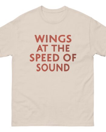 Wings at the Speed of Sound Unisex classic tee