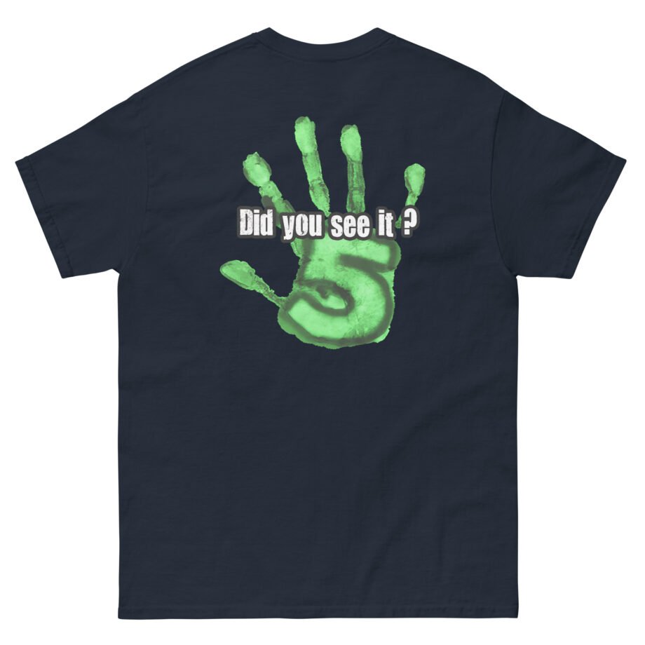 Nuke's Top 5 Did You See It Hand Unisex classic tee