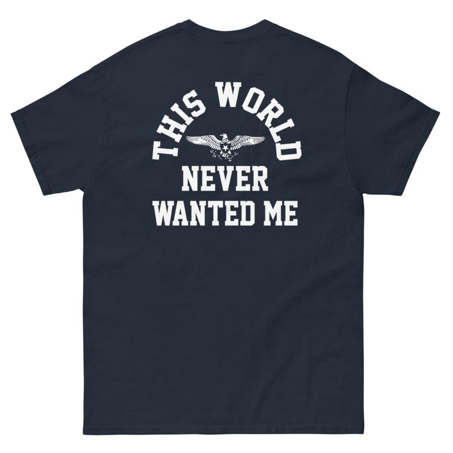Terror Never Wanted Me Unisex classic tee
