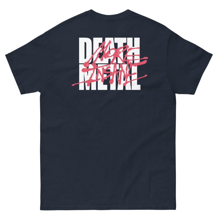 Undeath More Insane Death Unisex classic tee