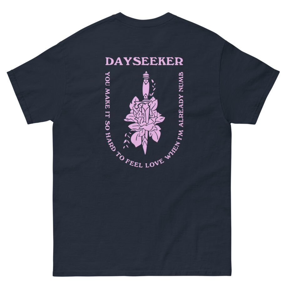 Dayseeker Already Numb Unisex classic tee