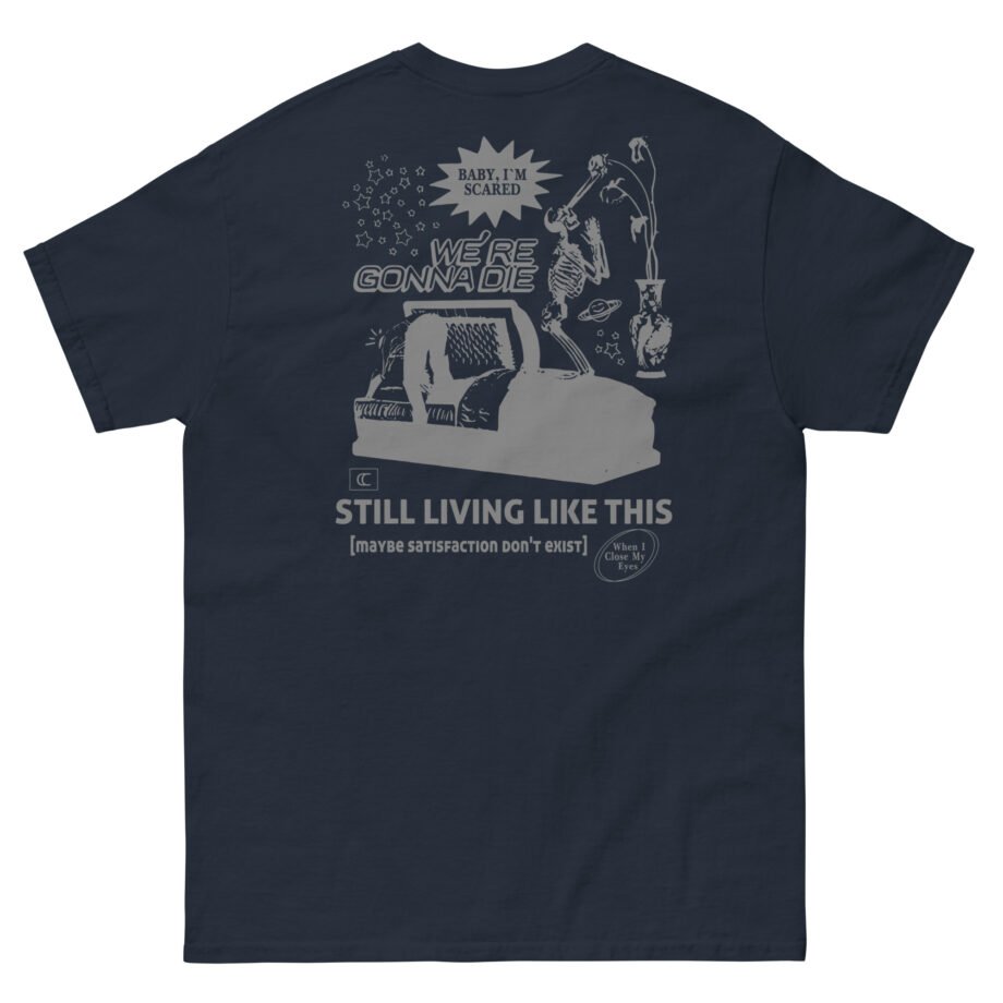 Chelsea Cutler Still Living Like This Unisex classic tee