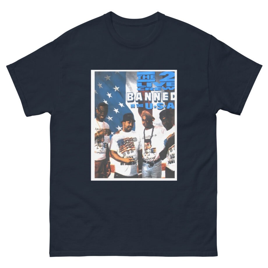 2 Live Crew Banned in the U.s.a. Unisex classic tee