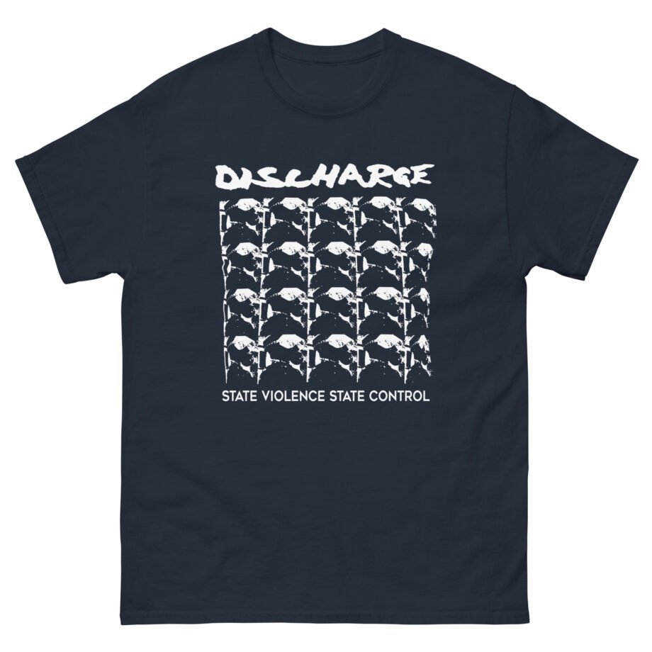 Discharge State Violence State Control Unisex classic tee
