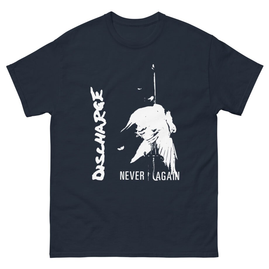 Discharge Never Again Unisex classic tee