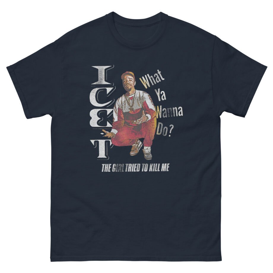 Ice-t The Girl Tried To Kill Me Unisex classic tee
