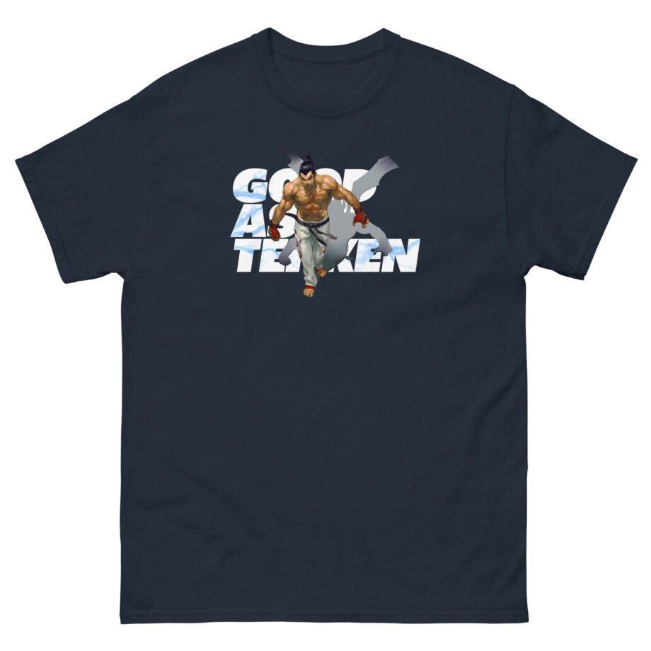 Tekken Good Ass Tekken Kazuya Unisex classic tee