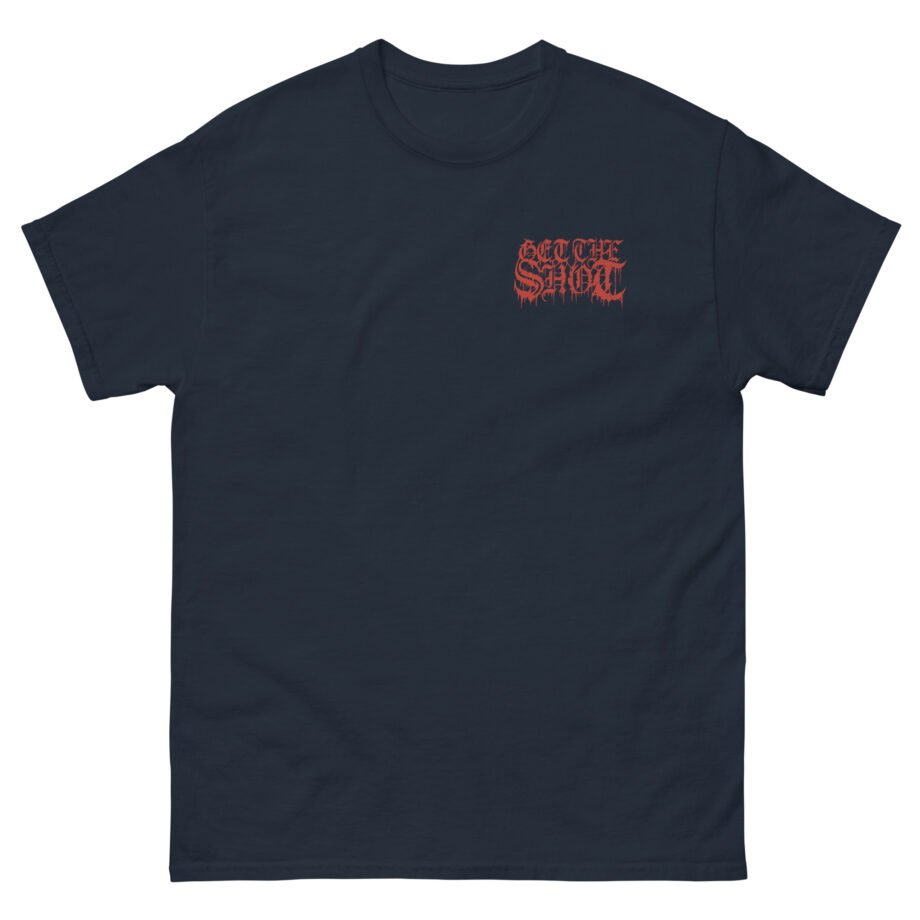Get the Shot Survival Denied Unisex classic tee
