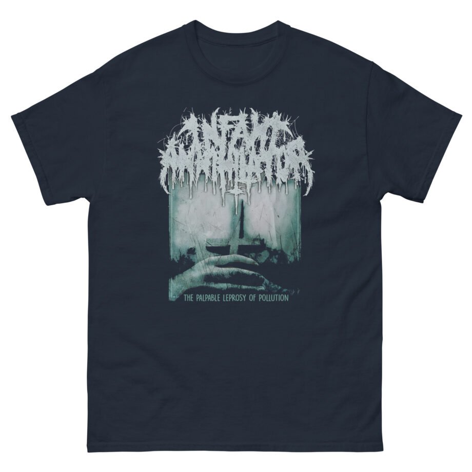 Infant Annihilator The Palpable Leprosy Of Pollution Unisex classic tee