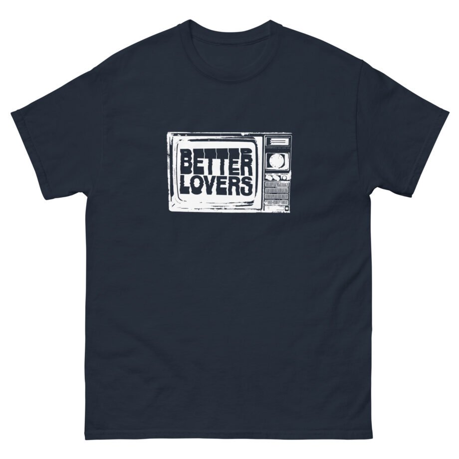 Better Lovers TV Unisex classic tee