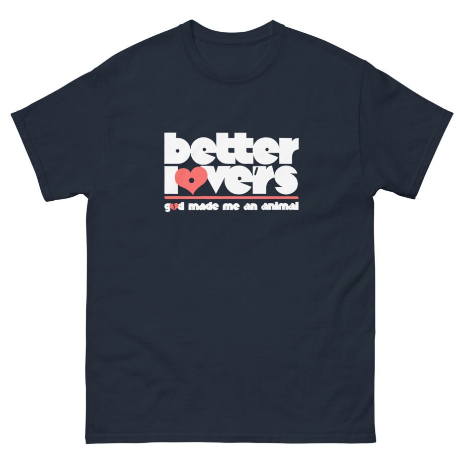 Better Lovers GMMAA Unisex classic tee