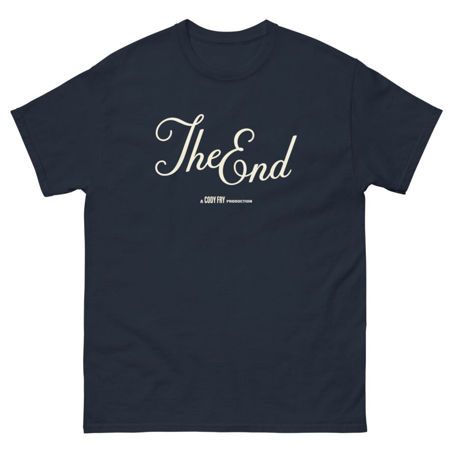 Cody Fry the End Unisex classic tee