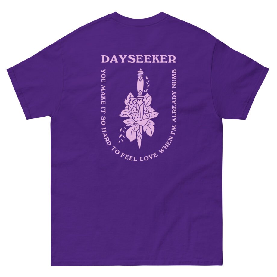 Dayseeker Already Numb Unisex classic tee