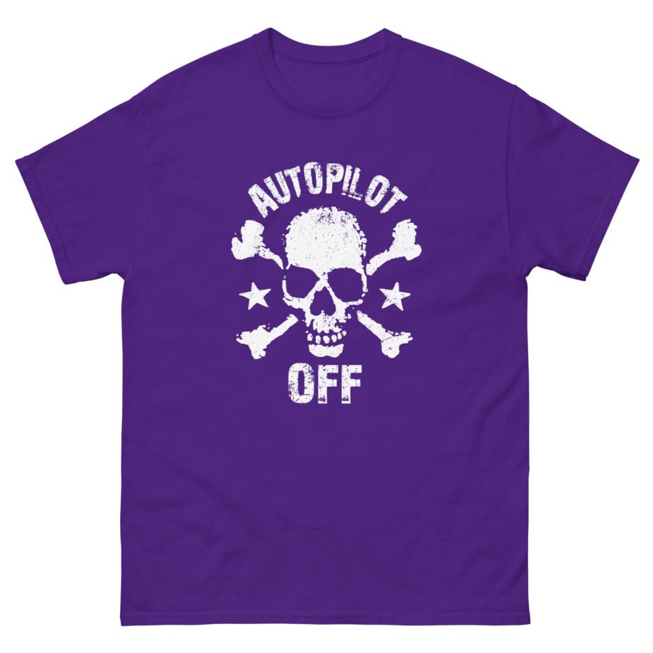 Autopilot Off Unisex classic tee