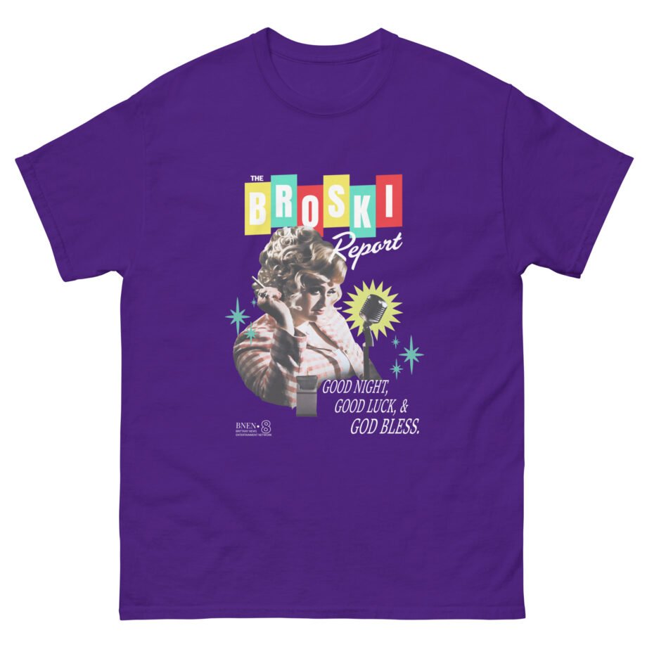 Broski Report Tune in Tuesdays Unisex classic tee