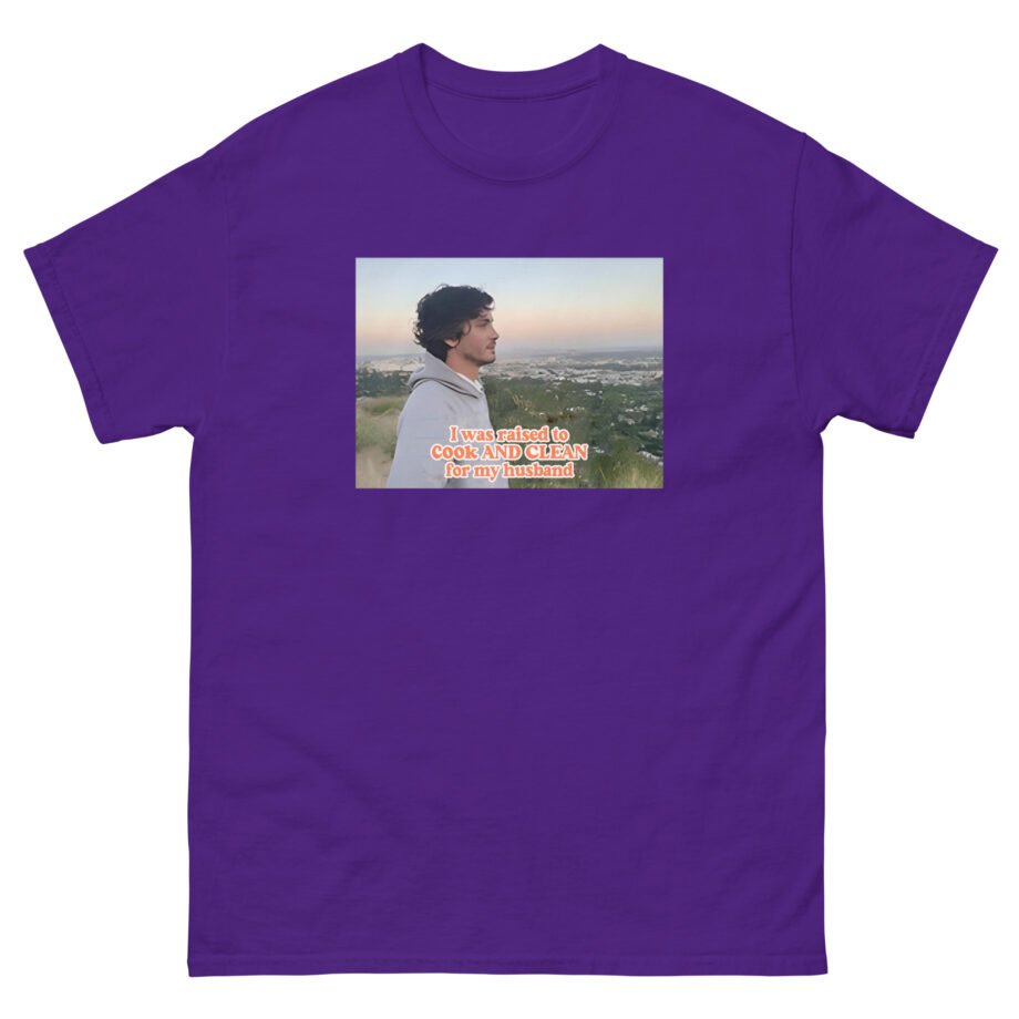Logan Lerman I Was Raised to Cook and Clean for My Husband Unisex classic tee