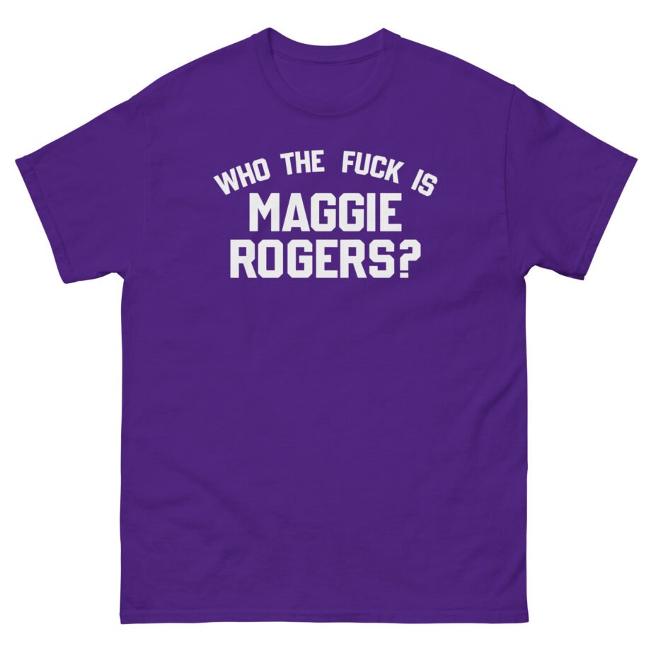 Maggie Rogers Who the Fuck is Unisex classic tee