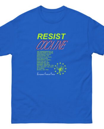 Cruelty Squad Resist Cocaine Unisex classic tee