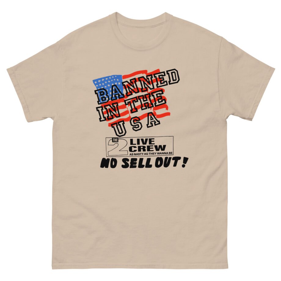 2 Live Crew Banned in the U.s.a. Luke Records Unisex classic tee