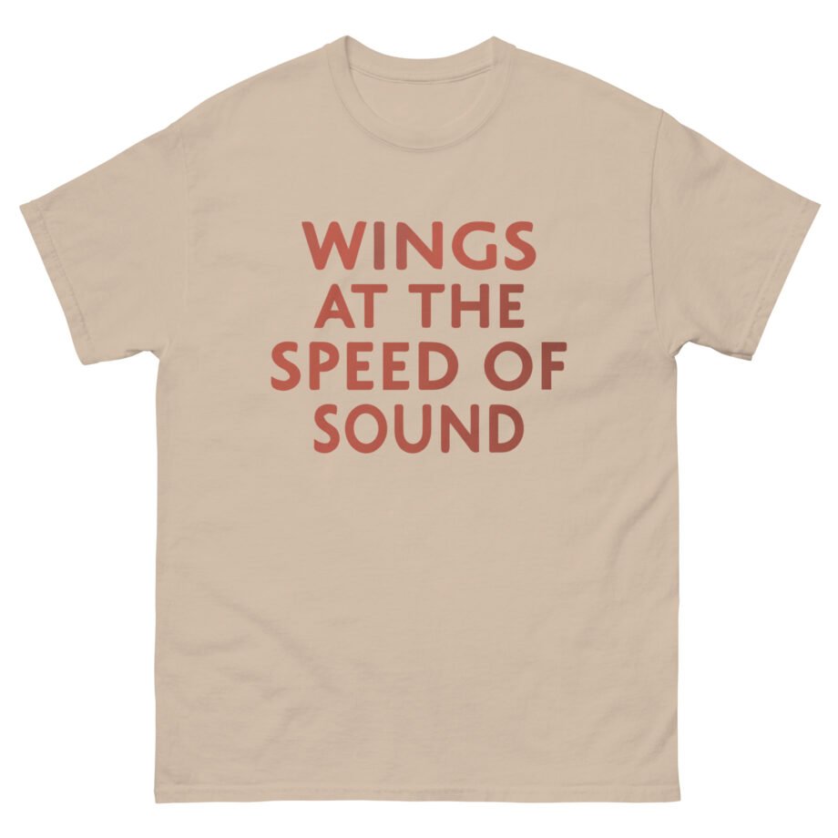 Wings at the Speed of Sound Unisex classic tee