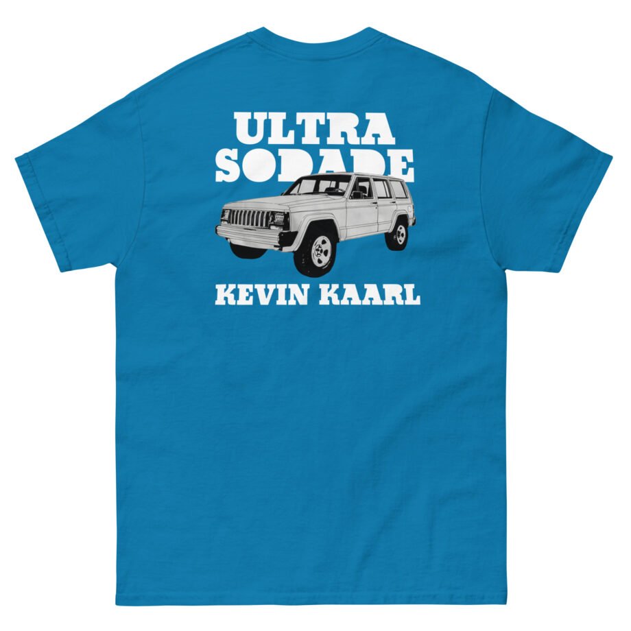 Kevin Kaarl Ultra Sodade Unisex classic tee