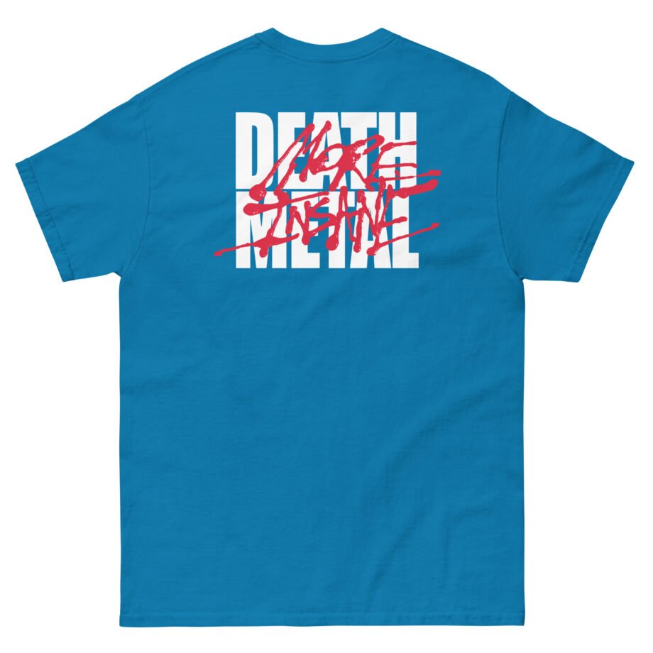 Undeath More Insane Death Unisex classic tee