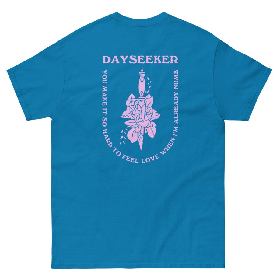 Dayseeker Already Numb Unisex classic tee