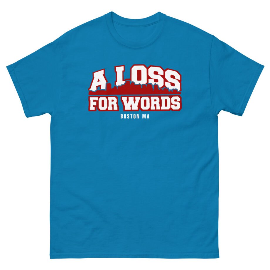 A Loss For Words Boston MA Unisex classic tee