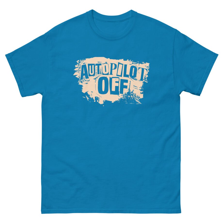 Autopilot Off Fruit of the Loom Unisex classic tee