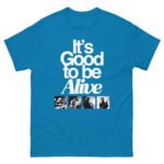 Gaslight Anthem Good to Be Alive Unisex classic tee