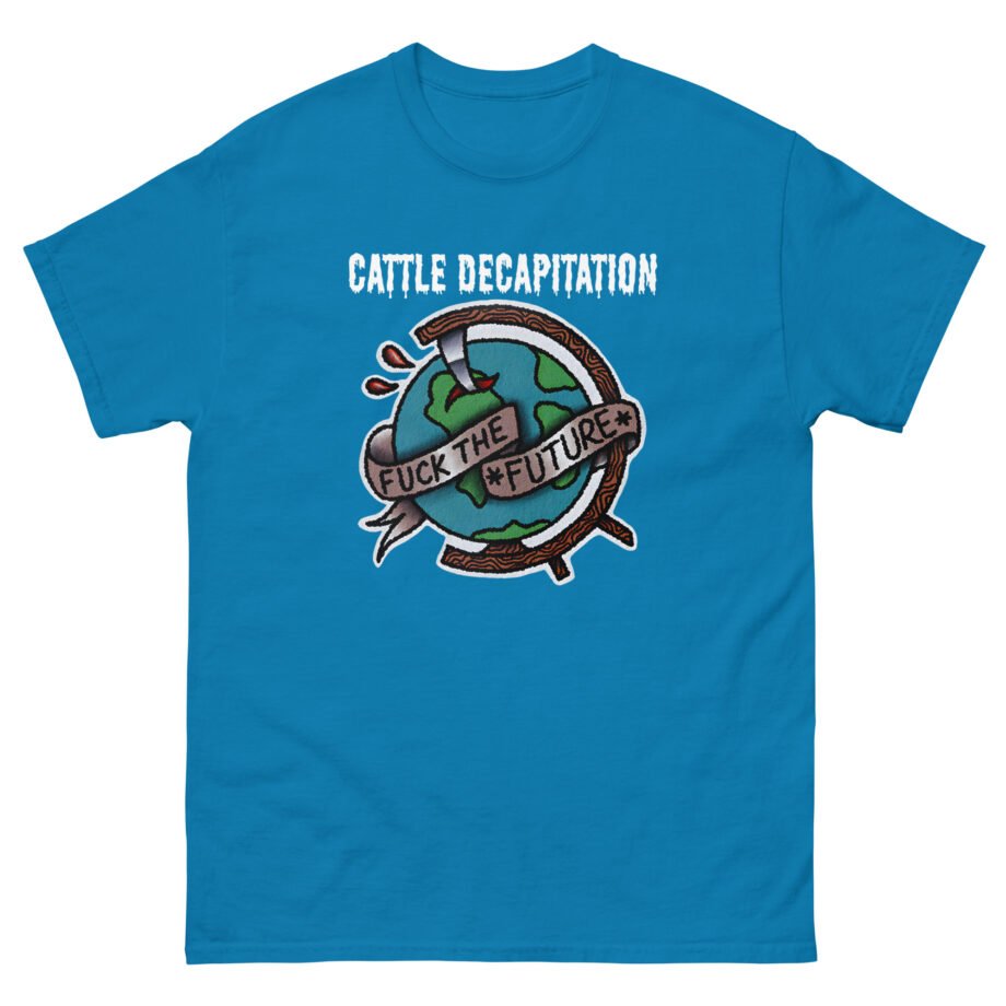Cattle Decap F**k the Future Unisex classic tee