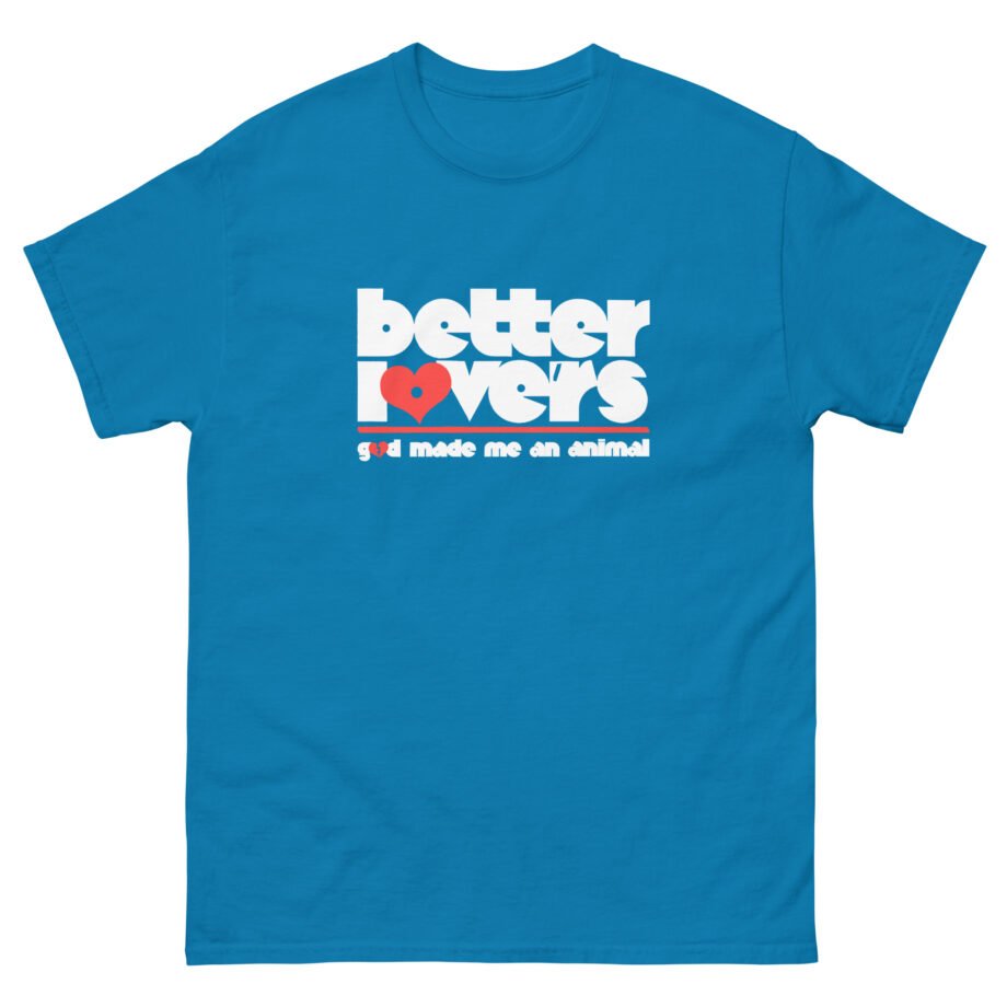 Better Lovers GMMAA Unisex classic tee