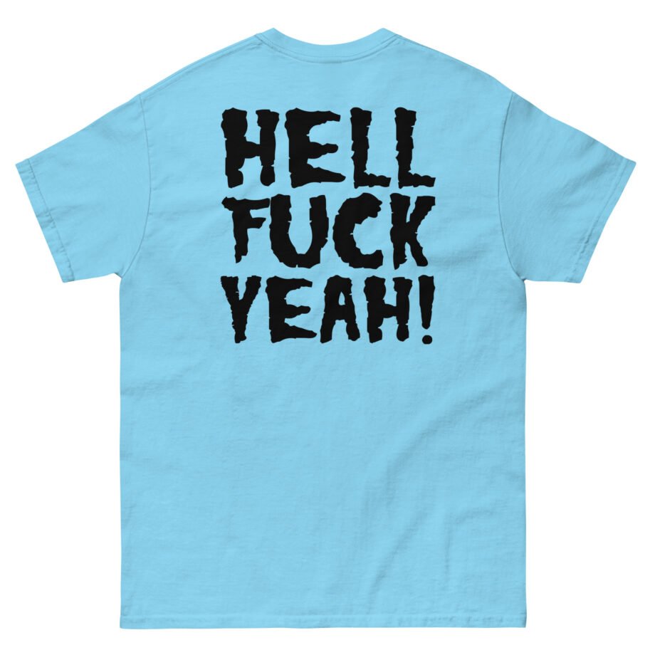 Violent Soho Hell Fuck Yeah Unisex classic tee