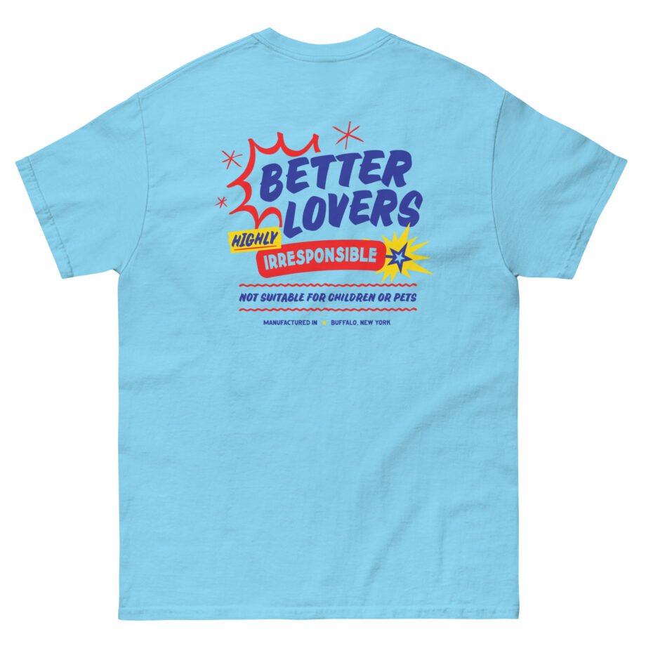 Better Lovers Not Suitable for Children Unisex classic tee