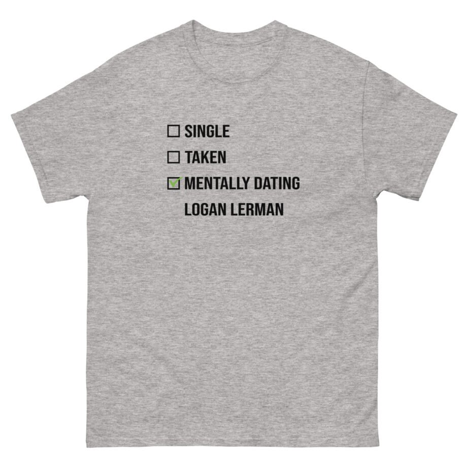 Mentally Dating Logan Lerman Unisex classic tee