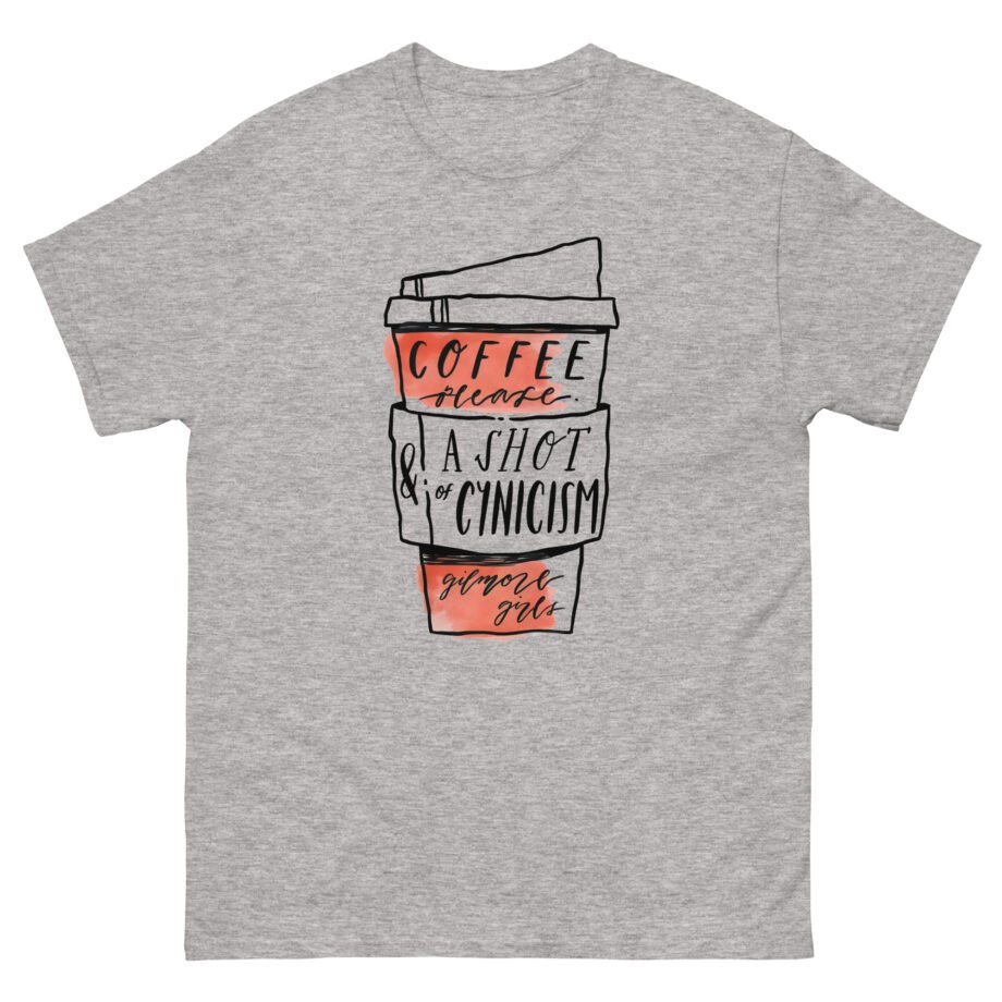 Gilmore Girls Coffee Please & a Shot of Cynicism Unisex classic tee
