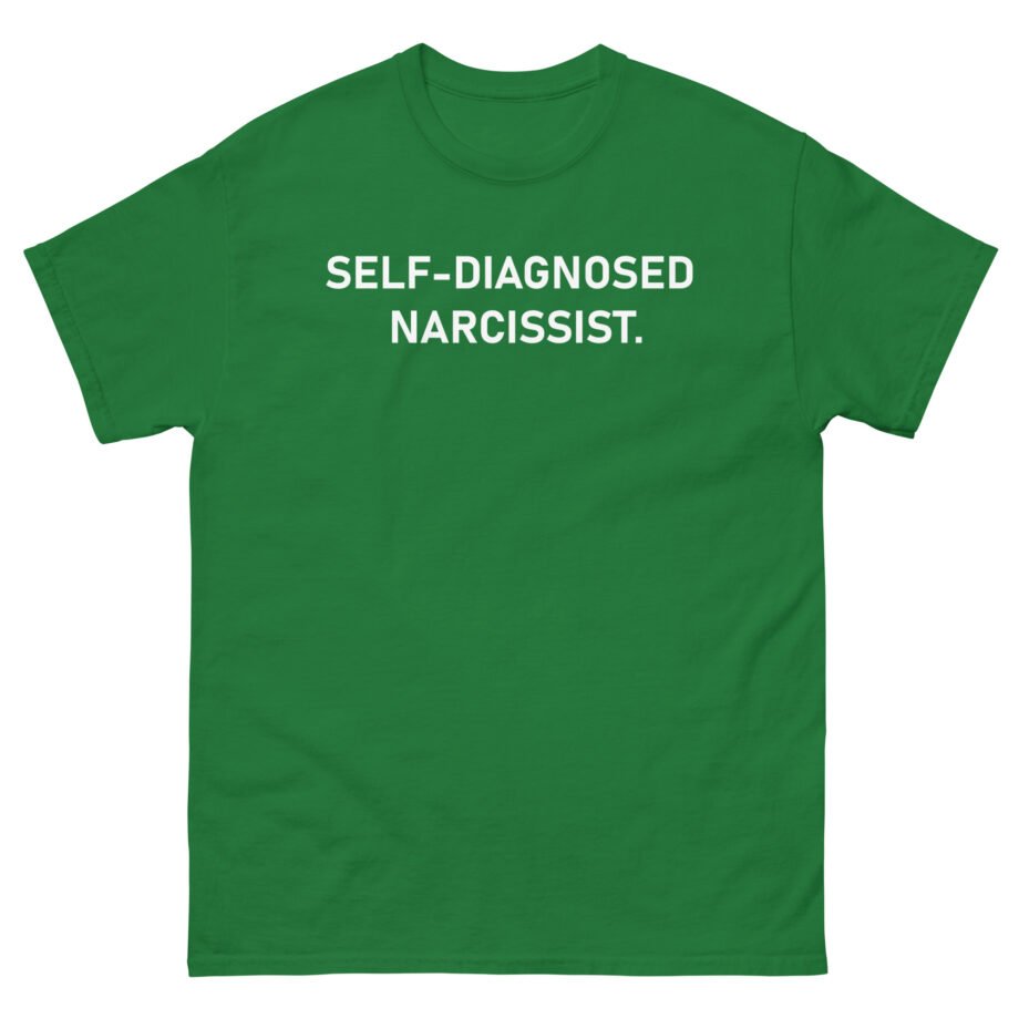 Tectone Self Diagnosed Narcissist Unisex classic tee