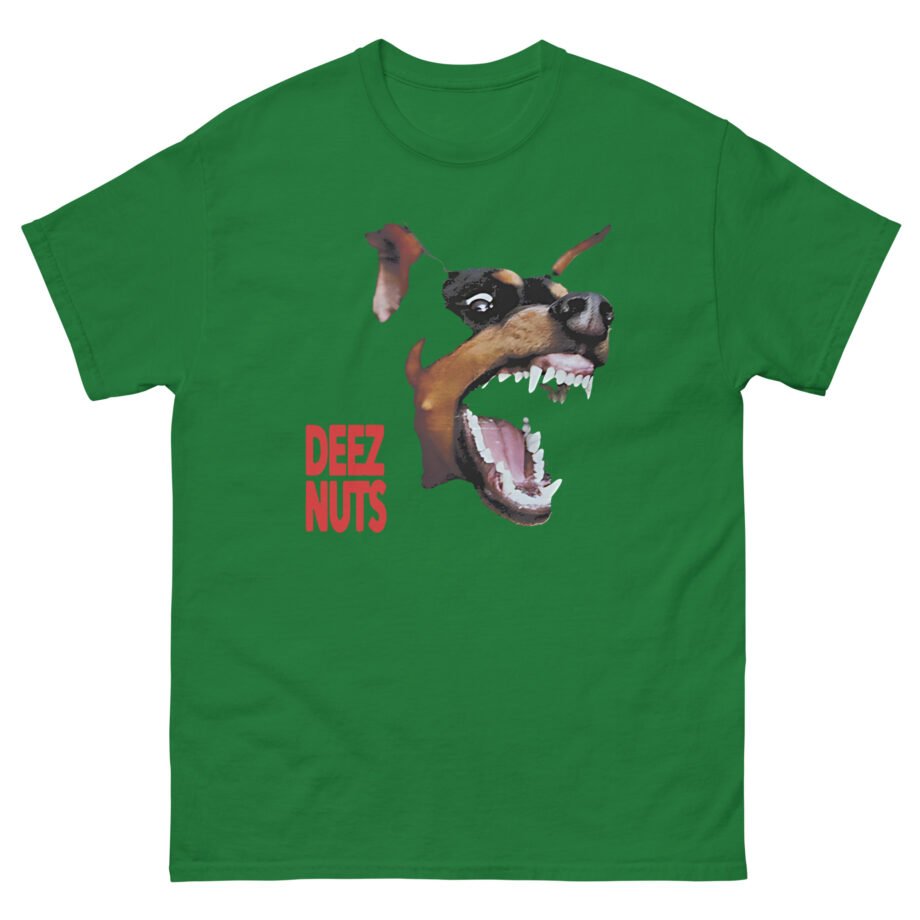 Deez Nuts Not My Dog Unisex classic tee