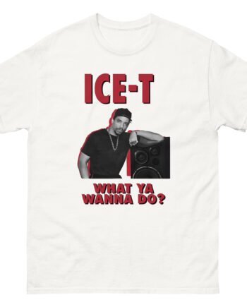 Ice-t What Ya Wanna Do Unisex classic tee